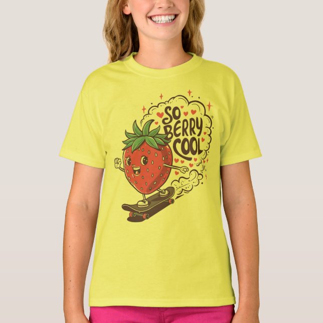 Also Berry cool Sweet Strawberry Frucht T-Shirt (Vorderseite)