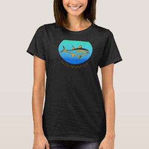 Also Ca Yellowfin Thunfisch T-Shirt
