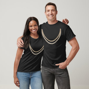 Also Chic in Pearls: Fun Fake Necklace Design T-Shirt