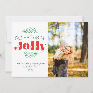 Also Freakin Jolly Family Foto Urlaubskarte Feiertagskarte