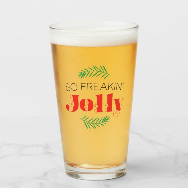 Also Freakin' Jolly Glas (Vorne (Gefüllt))