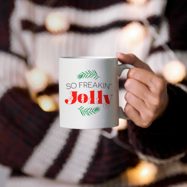Also Freakin' Jolly Zweifarbige Tasse (Von Creator hochgeladen)