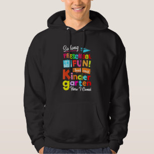 Also, lange Vorschule schauen Kindergarten hier, i Hoodie