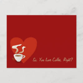 Also, Liebe Kaffee, oder? Postkarte