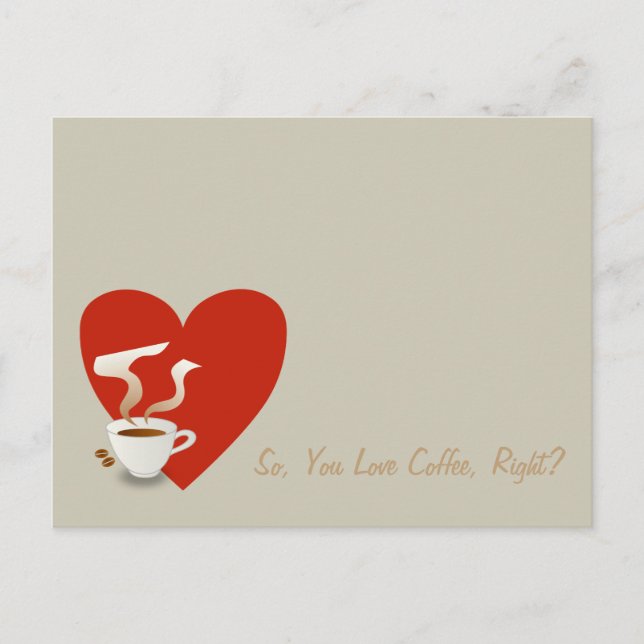 Also, Liebe Kaffee, oder? Postkarte (Vorderseite)