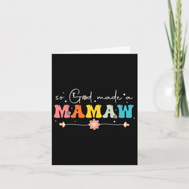 Also machte Gott ein Mamaw Groovy Happy Mütter Day Karte (Vorderseite)