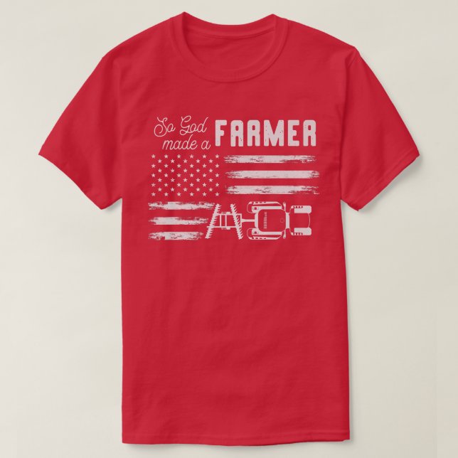 Also machte Gott einen Bauer, landwirtschaftlichen T-Shirt (Design vorne)