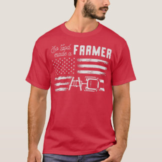 Also machte Gott einen Bauer, landwirtschaftlichen T-Shirt