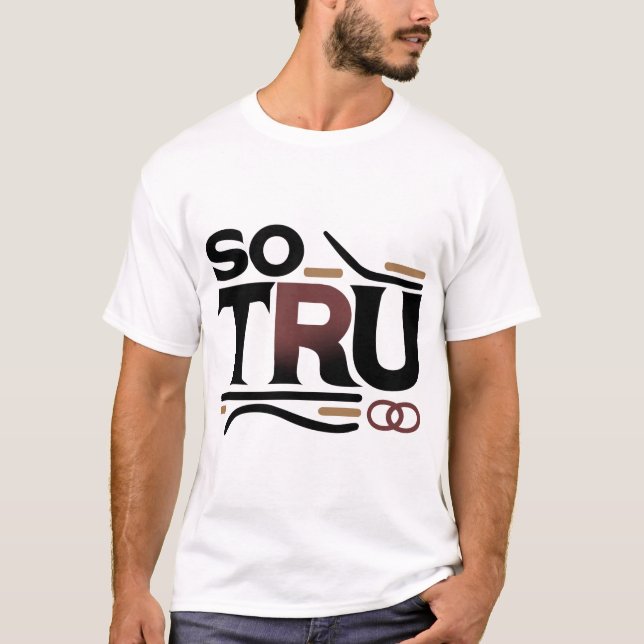 Also, Tru Men's Short Sleeve T-Shirt (Vorderseite)