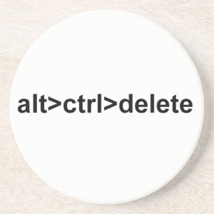 alt>ctrl>delete Untersetzer