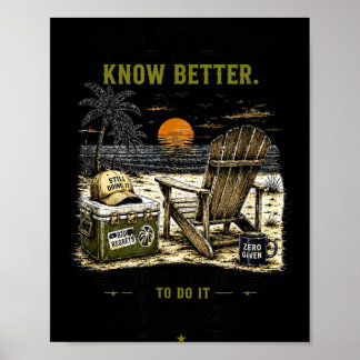 Alt genug, um besser zu wissen Strand-Rentner-Humo Poster