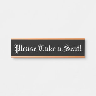 Alt modifiziert, Vintag "Bitte nehmen Sie Platz!" Türschild