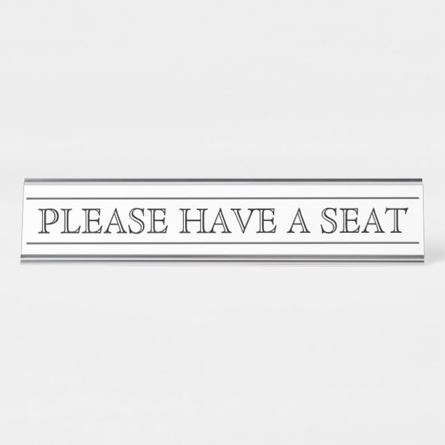 Alt modische, traditionelle "BITTE EINEN SITZ" Schreibtischnamensplakette (Vorderseite )
