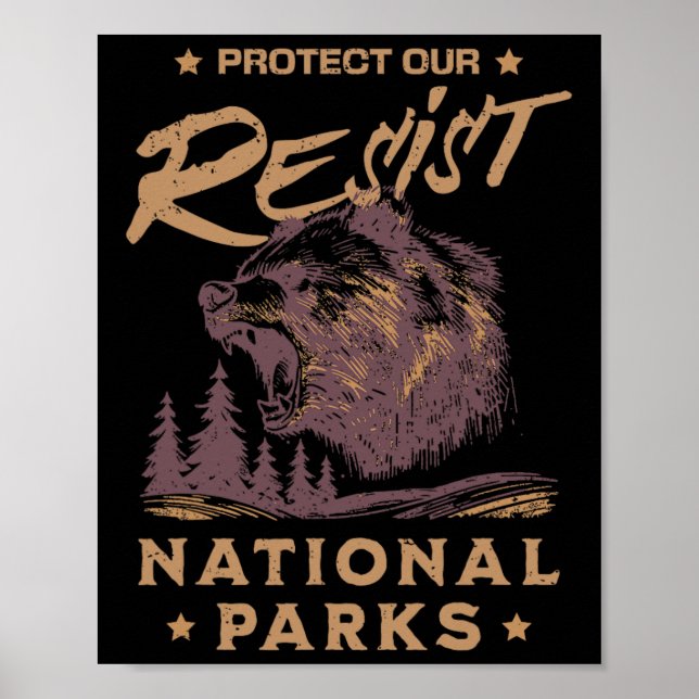 Alt National Park Resist Service Schutz unserer Na Poster (Vorne)