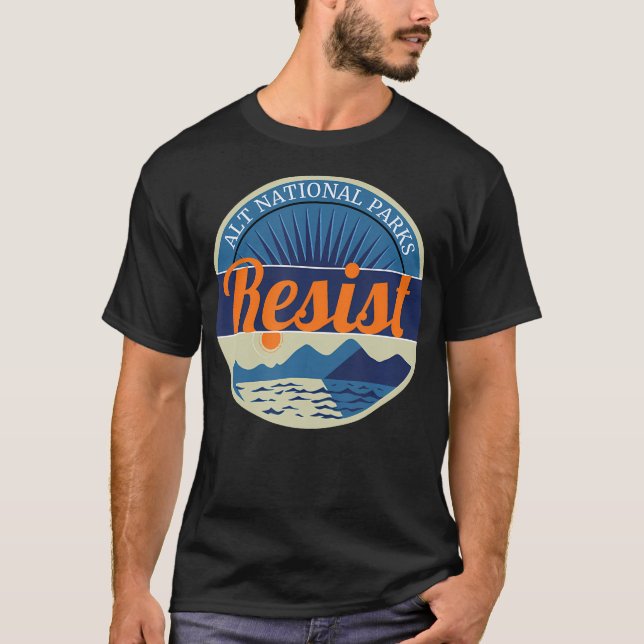 Alt National Parks Resist Support Tee Shirt (Vorderseite)