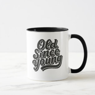 Alt seit Young Tasse