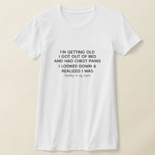 Alt werden T-Shirt