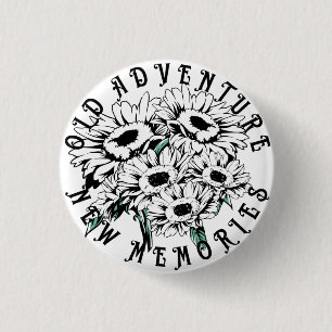 Alte Abenteuer Neue Erinnerungen Vintage Floral So Button