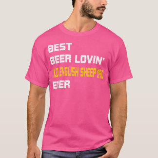 Alte englische Schafe Bestes Bier Liebe Old Englis T-Shirt