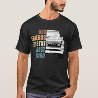 Alte Freunde sind das beste Pontiac Gto T-Shirt