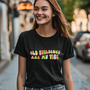 Alte Gebäude sind meine Vibe, die Bewahrung der Gr T-Shirt