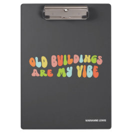 Alte Gebäude sind meine Vibe, historische Bewahrun Klemmbrett