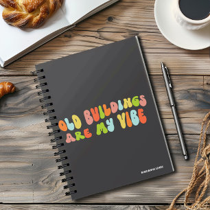 Alte Gebäude sind meine Vibe, historische Bewahrun Notizbuch