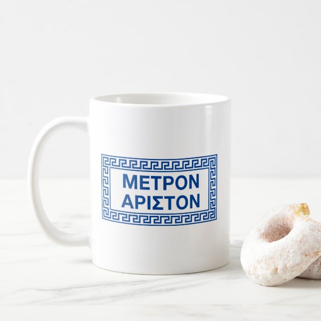 Alte griechische Zitate: Kleovoulos "Moderation... Kaffeetasse (Mit Donut)