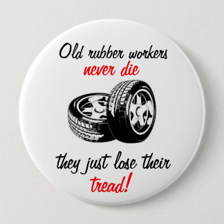 Alte Gummiarbeitskräfte die nie Button