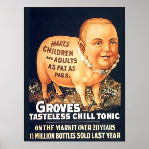 Alte Heilmittel, Remedien: Grove's geschmackloser Poster