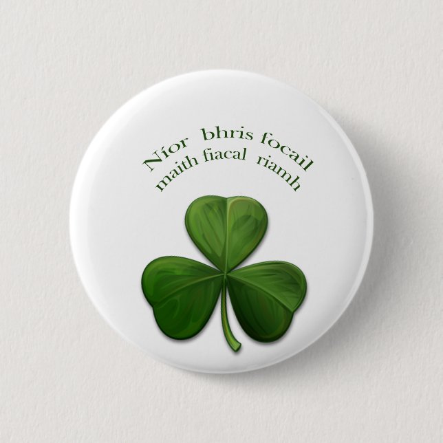 Alte irische Redewendungen über irische Entwurfspr Button (Vorderseite)