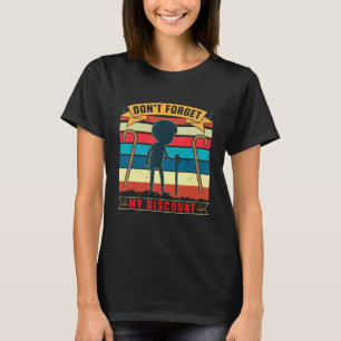 Alte Leute vergessen meinen Rabatt nicht 7 T-Shirt