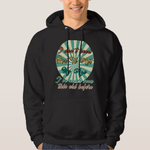 Alte Menschen Redewendungen, die ich nicht weiß, w Hoodie
