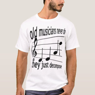 Alte Musiker Die nie - sie dezimieren sich einfach T-Shirt