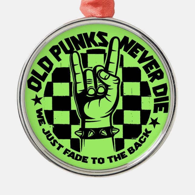 Alte PUNKS die nie Ornament Aus Metall (Vorne)