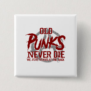 Alte Punks die nie uns stehen gerade an der Button