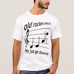 Alte Rocker Die nie - sie werden nur verwirrt T-Shirt
