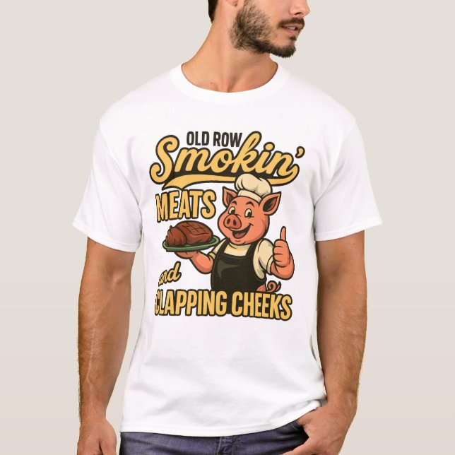 Alte Row Smokin Fleisch und Klatschen Wangen T-Shirt (Vorderseite)