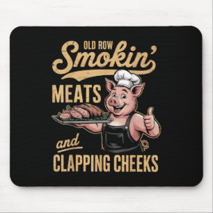 Alte Rows Smokin Fleisch und Klatschen Wangen Funn Mousepad