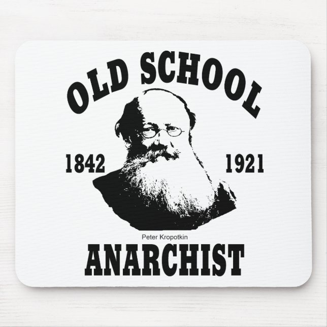 Alte Schule  --  Peter Kropotkin Mousepad (Vorne)