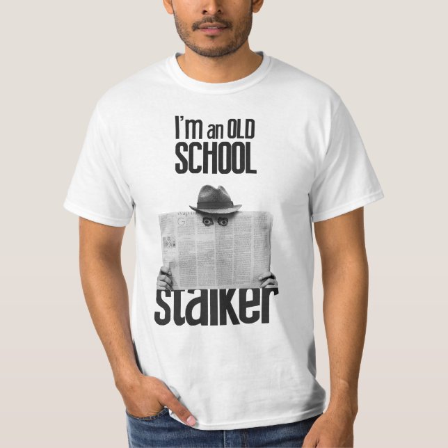 Alte Schulstalker-T - Shirt (Vorderseite)
