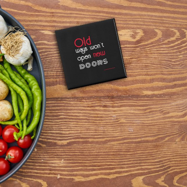 Alte Wege eröffnen neue Wege, quadratischen Magnet (Von Creator hochgeladen)