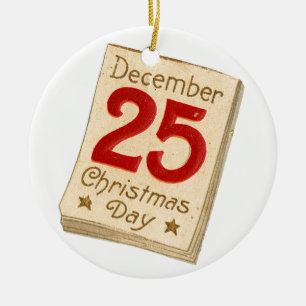 Alte Weihnachten, 25. Dezember Keramikornament