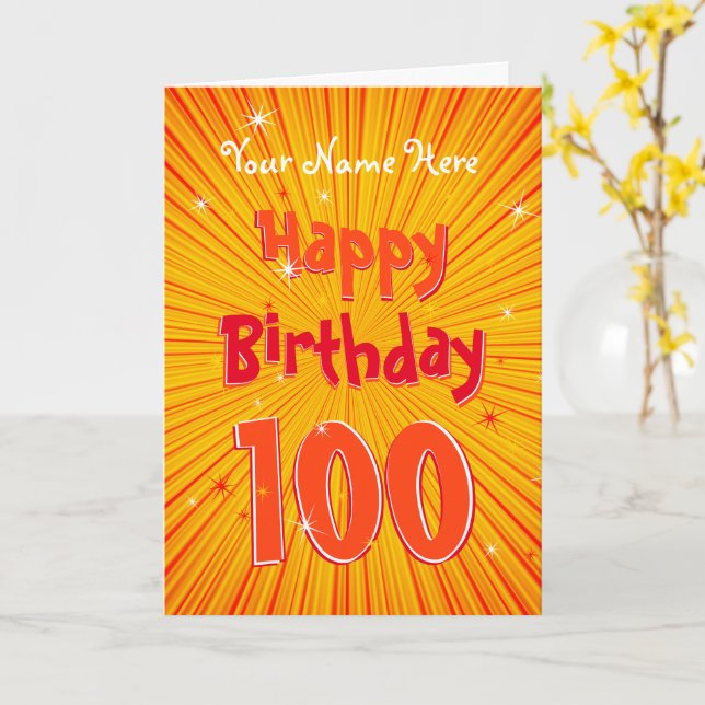 Alter 100 Spaß OrangeSunburst bearbeitbar 100. Geb Karte (Gelbe Blume)