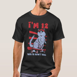 Alter 12 Jahr Geburt Straße Katze Eislaufen Skate T-Shirt