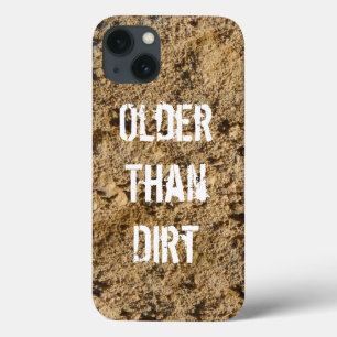Älter als Dirt Case-Mate iPhone Hülle