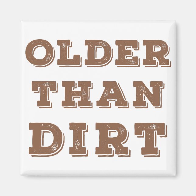 Älter als Dirt Magnet (Vorne)