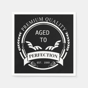 Alter bis Perfektion Serviette