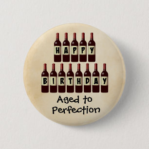 Alter bis Perfektion Wein Lover Happy Birthday Button