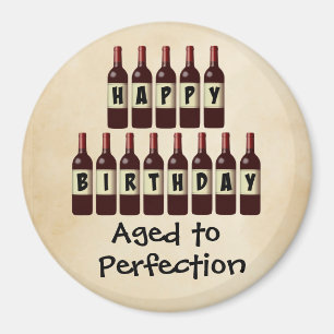 Alter bis Perfektion Wein Lover Happy Birthday Magnet